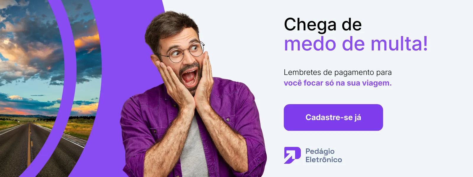 Banner com o título "Chega de medo de multa" e um botão "Cadastre-se já".